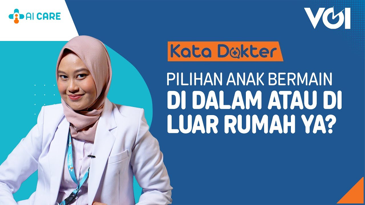 Pilih Anak Bermain di Dalam Rumah atau Luar Rumah?